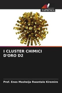 I CLUSTER CHIMICI D'ORO D2