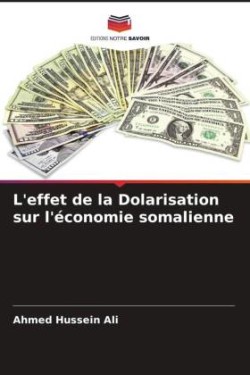 L'effet de la Dolarisation sur l'économie somalienne