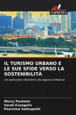 Turismo Urbano E Le Sue Sfide Verso La Sostenibilità