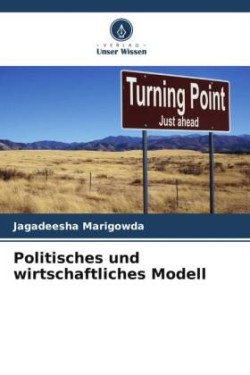 Politisches und wirtschaftliches Modell