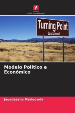 Modelo Político e Económico