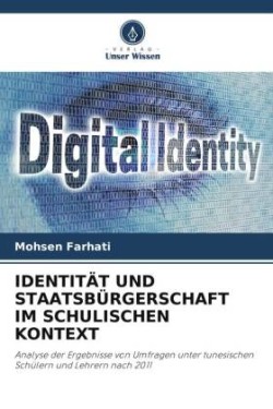 IDENTITÄT UND STAATSBÜRGERSCHAFT IM SCHULISCHEN KONTEXT