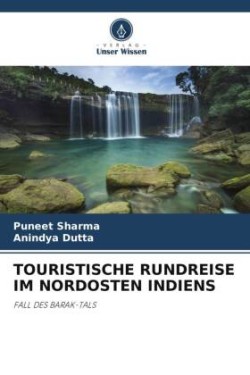 TOURISTISCHE RUNDREISE IM NORDOSTEN INDIENS