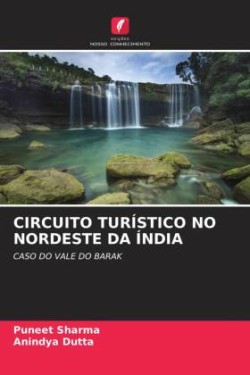 CIRCUITO TURÍSTICO NO NORDESTE DA ÍNDIA