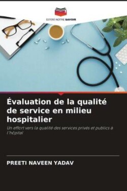 Évaluation de la qualité de service en milieu hospitalier