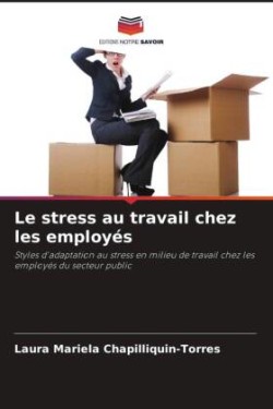 Le stress au travail chez les employés