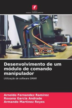 Desenvolvimento de um módulo de comando manipulador