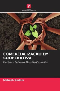 COMERCIALIZAÇÃO EM COOPERATIVA