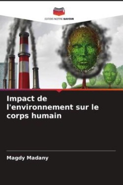 Impact de l'environnement sur le corps humain