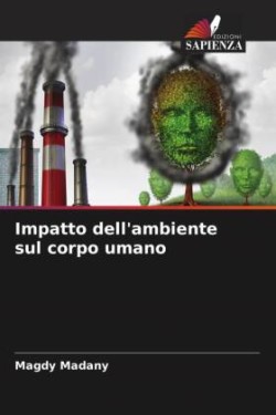 Impatto dell'ambiente sul corpo umano