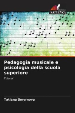 Pedagogia musicale e psicologia della scuola superiore