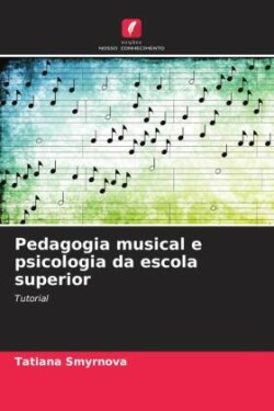 Pedagogia musical e psicologia da escola superior