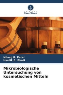 Mikrobiologische Untersuchung von kosmetischen Mitteln