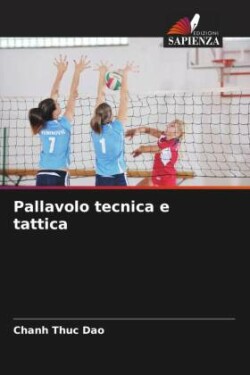 Pallavolo tecnica e tattica