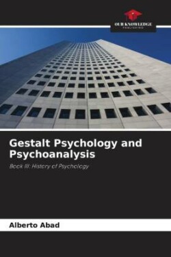 Gestalt Psychology and Psychoanalysis