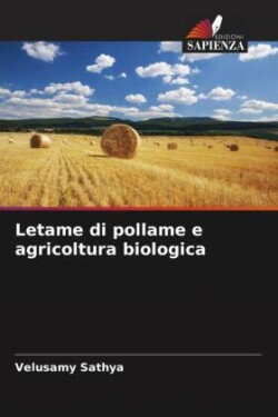 Letame di pollame e agricoltura biologica