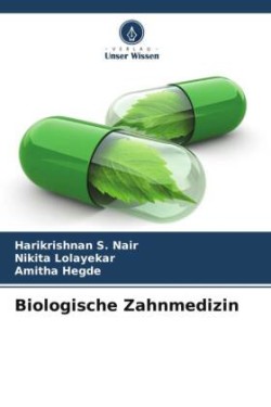 Biologische Zahnmedizin