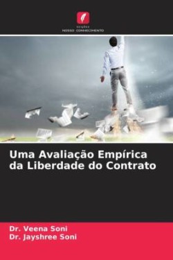 Uma Avaliação Empírica da Liberdade do Contrato