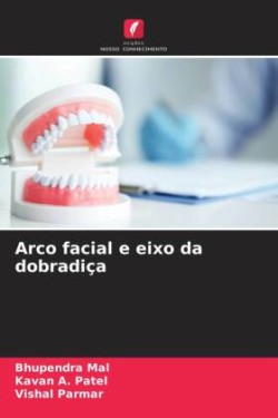 Arco facial e eixo da dobradiça