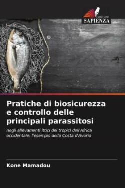 Pratiche di biosicurezza e controllo delle principali parassitosi