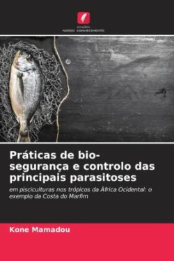 Práticas de bio-segurança e controlo das principais parasitoses