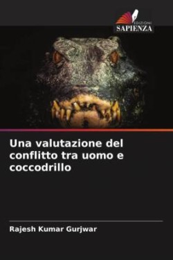 Una valutazione del conflitto tra uomo e coccodrillo