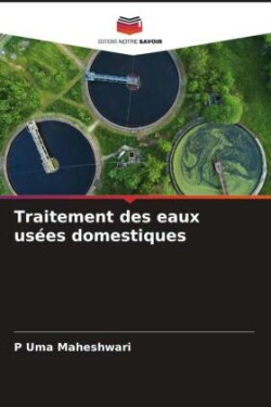 Traitement des eaux usées domestiques