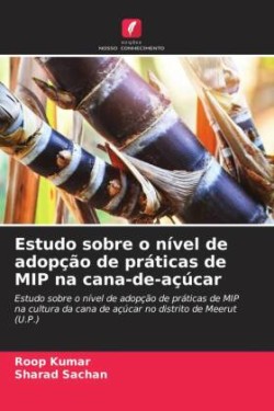 Estudo sobre o nível de adopção de práticas de MIP na cana-de-açúcar