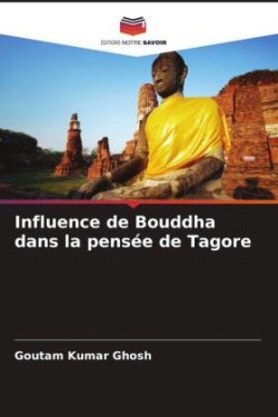 Influence de Bouddha dans la pensée de Tagore