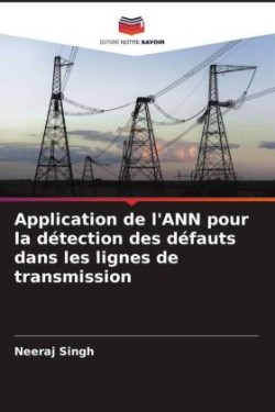 Application de l'ANN pour la détection des défauts dans les lignes de transmission