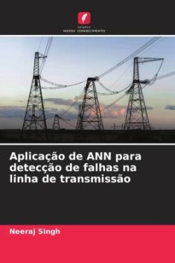 Aplicação de ANN para detecção de falhas na linha de transmissão