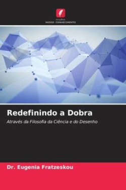 Redefinindo a Dobra