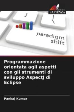 Programmazione orientata agli aspetti con gli strumenti di sviluppo AspectJ di Eclipse