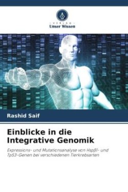 Einblicke in die Integrative Genomik