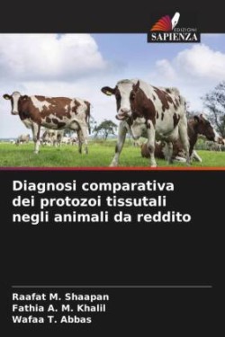 Diagnosi comparativa dei protozoi tissutali negli animali da reddito