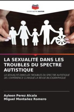 Sexualité Dans Les Troubles Du Spectre Autistique