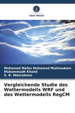 Vergleichende Studie des Wettermodells WRF und des Wettermodells RegCM