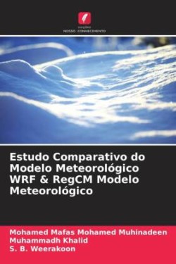 Estudo Comparativo do Modelo Meteorológico WRF & RegCM Modelo Meteorológico