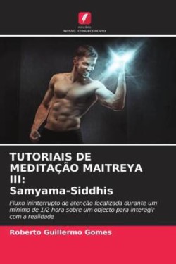 Tutoriais de Meditação Maitreya III