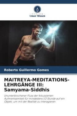 Maitreya-Meditations-Lehrgänge III