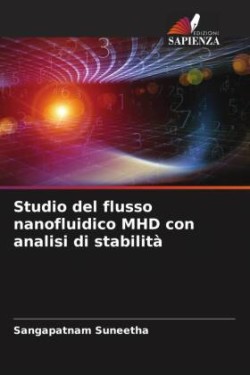 Studio del flusso nanofluidico MHD con analisi di stabilità