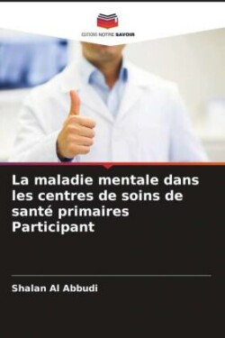 maladie mentale dans les centres de soins de santé primaires Participant