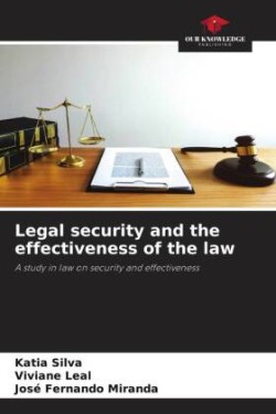 Legal security and the effectiveness of the law