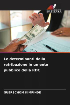 determinanti della retribuzione in un ente pubblico della RDC