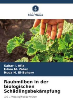 Raubmilben in der biologischen Schädlingsbekämpfung