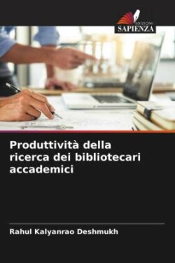 Produttività della ricerca dei bibliotecari accademici