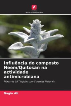 Influência do composto Neem/Quitosan na actividade antimicrobiana