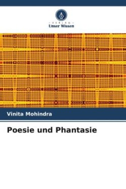 Poesie und Phantasie