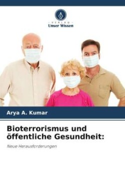 Bioterrorismus und öffentliche Gesundheit