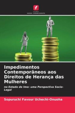 Impedimentos Contemporâneos aos Direitos de Herança das Mulheres